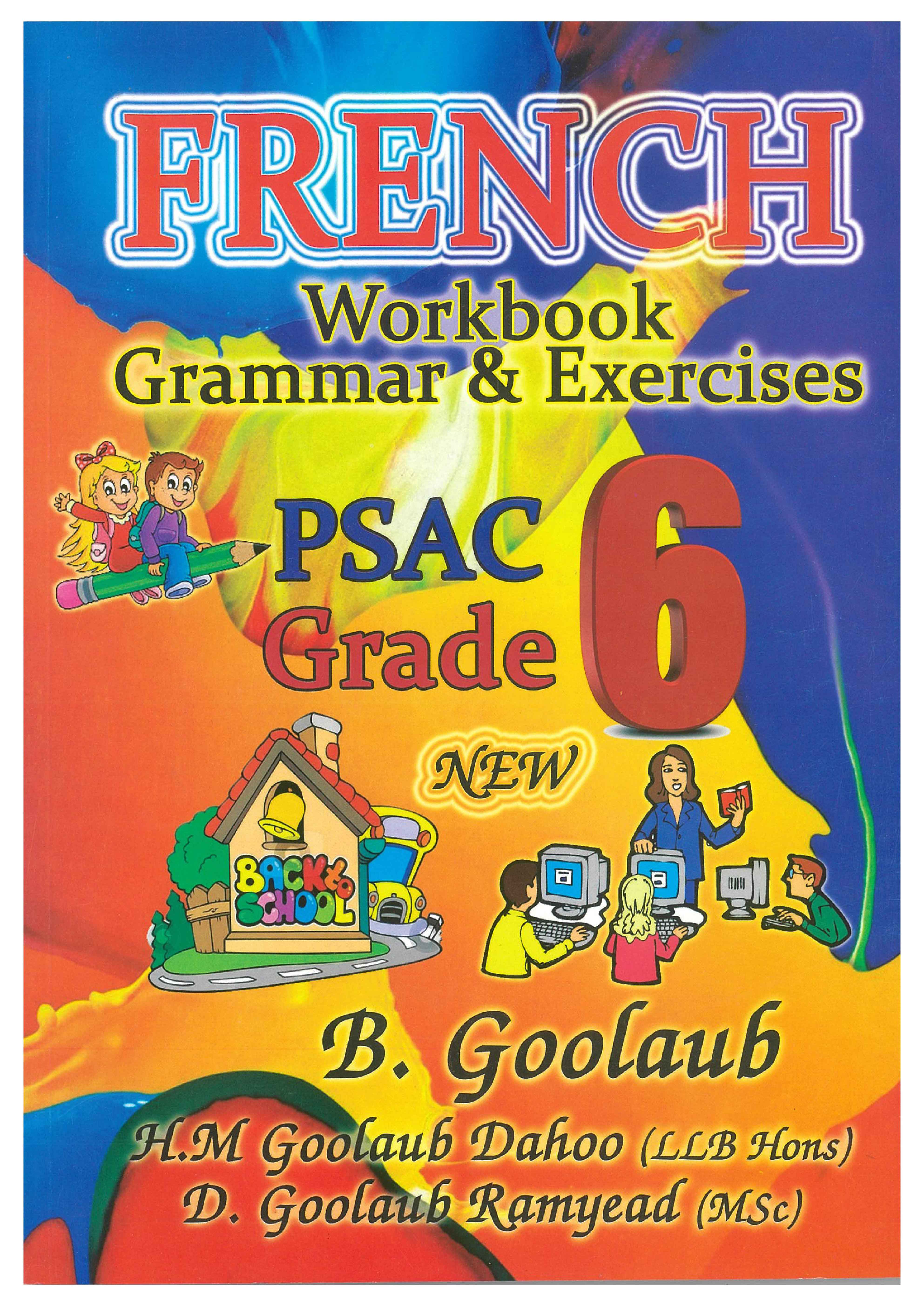 FRENCH WORKBOOK GRAMMAR & EXERCISES grade 6